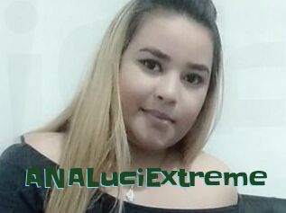 ANALuciExtreme