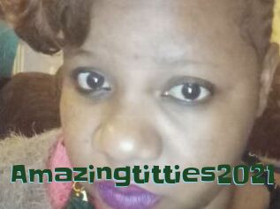 Amazingtitties2021