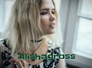 Alishagross