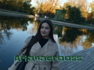 Arianacrooss