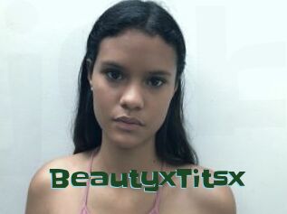 BeautyxTitsx