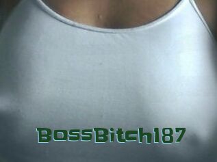 BossBitch187