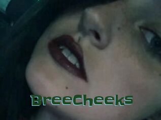 BreeCheeks