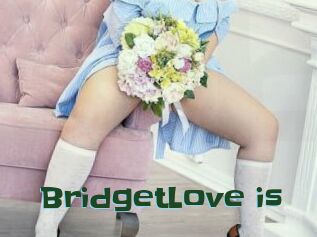 BridgetLove_is