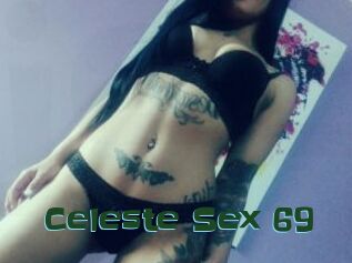 Celeste_Sex_69