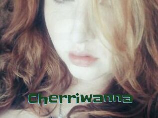 Cherriwanna