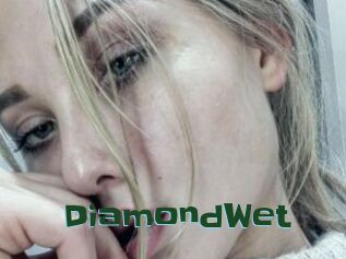 DiamondWet