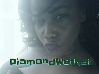 DiamondWetKat