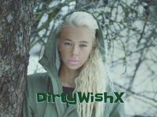 DirtyWishX