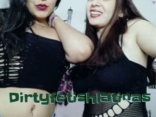 Dirtyfetishlatinas