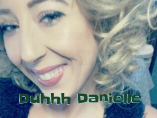 Duhhh_Danielle