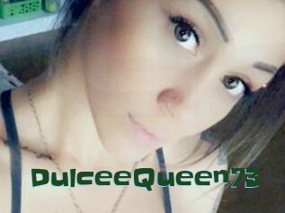 DulceeQueen73