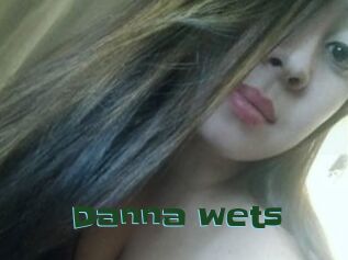 Danna_wets