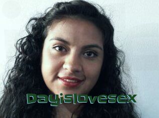 Dayislovesex