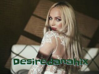 Desiredanahix
