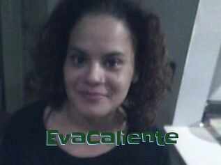 EvaCaliente