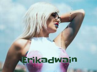 Erikadwain