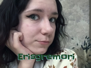 Erisgremori