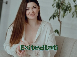 Exitedtati