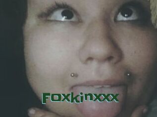 Foxkinxxx