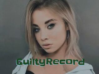 GuiltyRecord