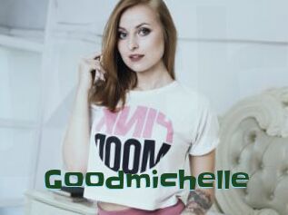 Goodmichelle