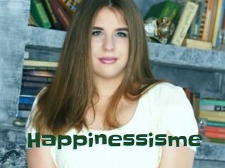 Happinessisme