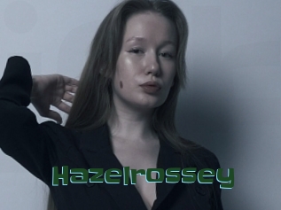 Hazelrossey