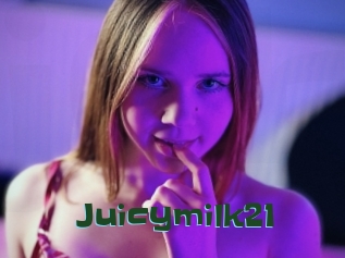 Juicymilk21