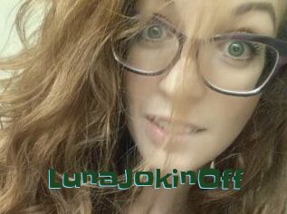 LunaJokinOff