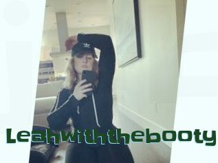 Leahwiththebooty