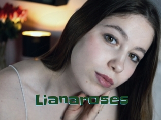 Lianaroses