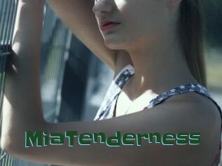 MiaTenderness