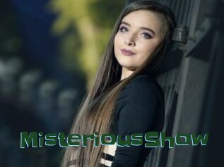 MisteriousShow