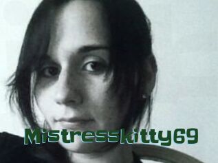 Mistresskitty69