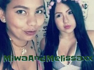 MiwaAndMelissaxx