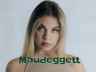 Maudeggett