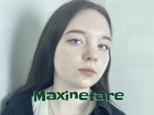 Maxinefare