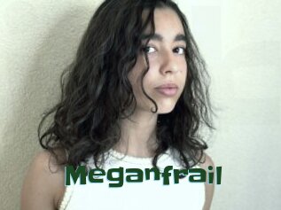 Meganfrail