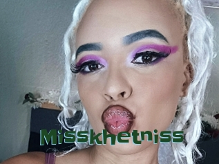 Misskhetniss