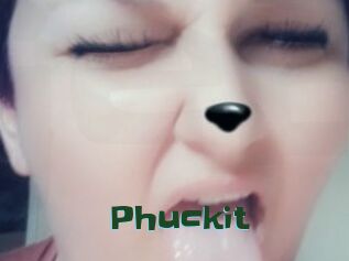 Phuckit