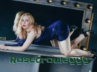 RoseCrouleyyy