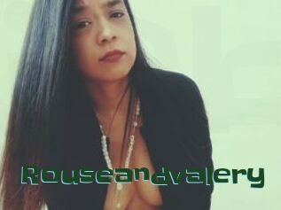 Rouseandvalery