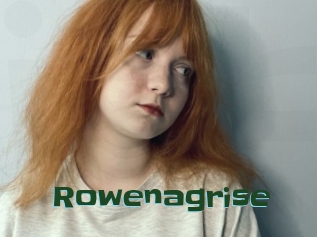 Rowenagrise