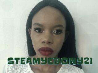 STEAMYEBONY21