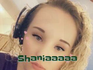 Shaniaaaaa