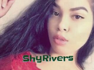 ShyRivers