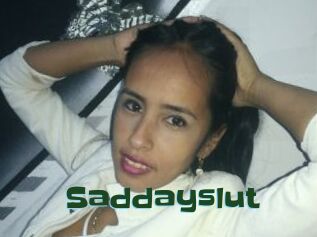 Saddayslut