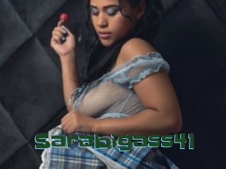 Sarabigass41