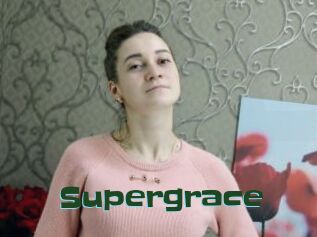 Supergrace